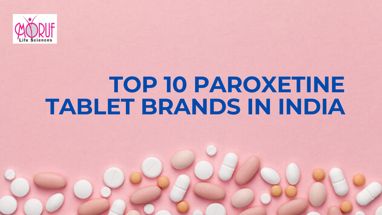 Top 10 Paroxetine Tablet Brands in India