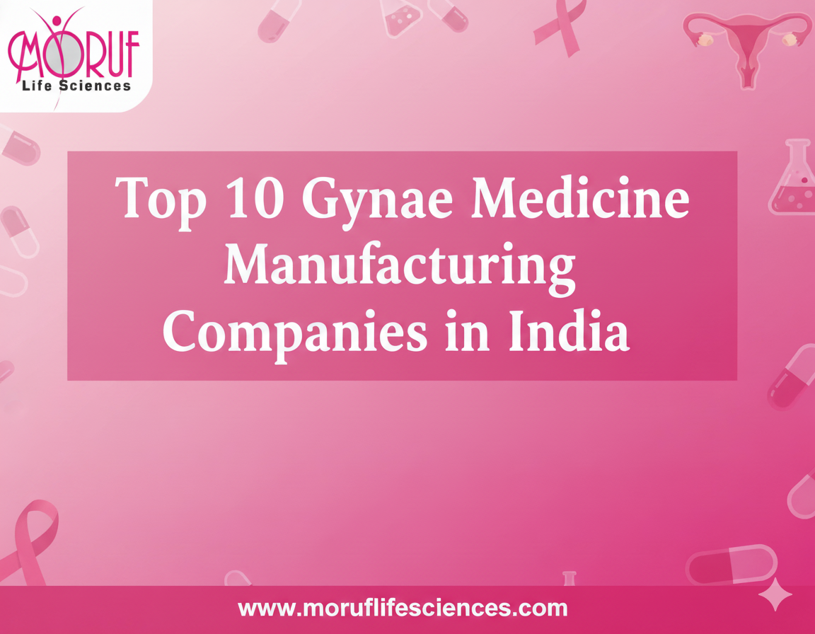 Top 10 Gynae Medicine Manufacturing Companies in India